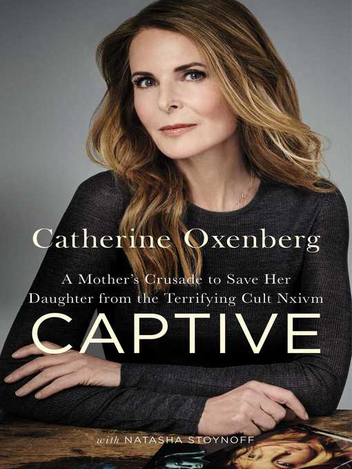 Title details for Captive by Catherine Oxenberg - Available